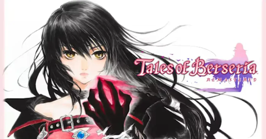 Tales of Berseria Remastered